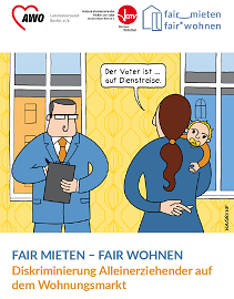 Broschüre „Diskriminierung Alleinerziehender auf dem Wohnungsmarkt“ Broschüre „Diskriminierung Alleinerziehender auf dem Wohnungsmarkt“