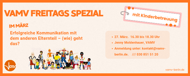 Märzspezial: Erfolgreiche Kommunikation mit dem anderen Elternteil Märzspezial: Erfolgreiche Kommunikation mit dem anderen Elternteil